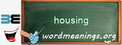 WordMeaning blackboard for housing